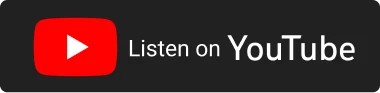 Listen on YouTube
